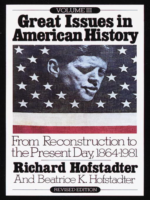 Title details for Great Issues in American History, Volume 3 by Richard Hofstadter - Available